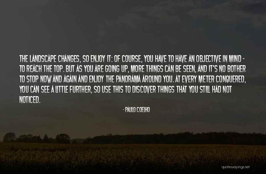 Enjoy This Life Quotes By Paulo Coelho Enjoy This Life Quotes By Paulo Coelho