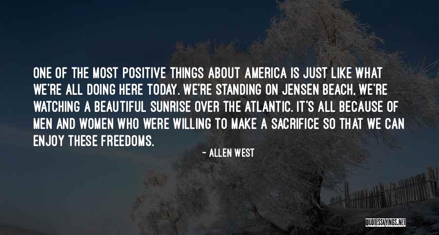 Enjoy Today Quotes By Allen West Enjoy Today Quotes By Allen West