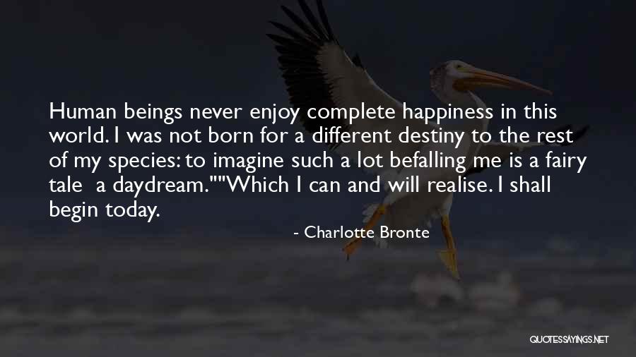 Enjoy Today Quotes By Charlotte Bronte