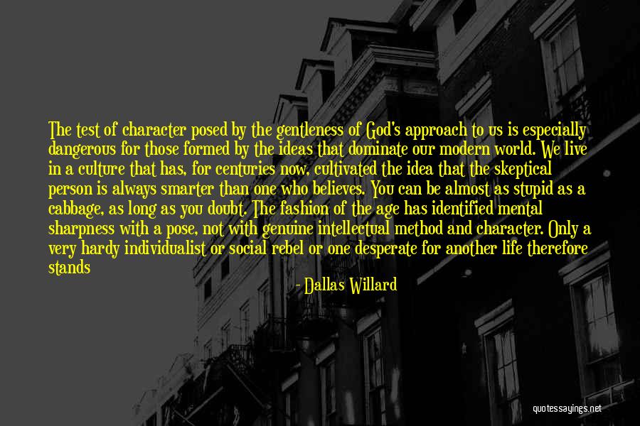 Enjoy Today Quotes By Dallas Willard