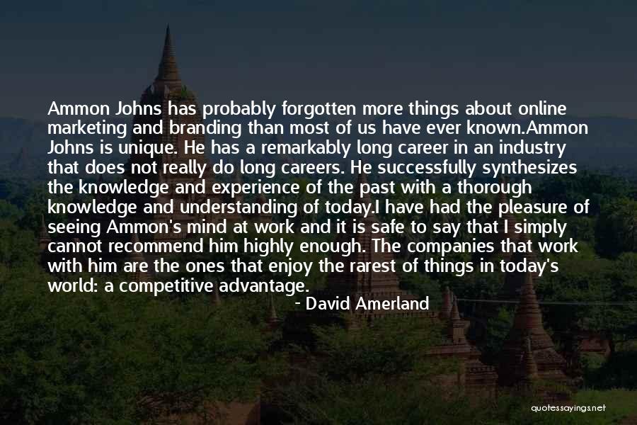 Enjoy Today Quotes By David Amerland