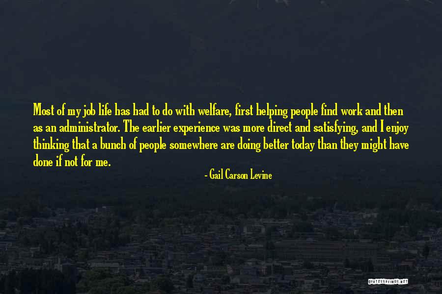 Enjoy Today Quotes By Gail Carson Levine Enjoy Today Quotes By Gail Carson Levine