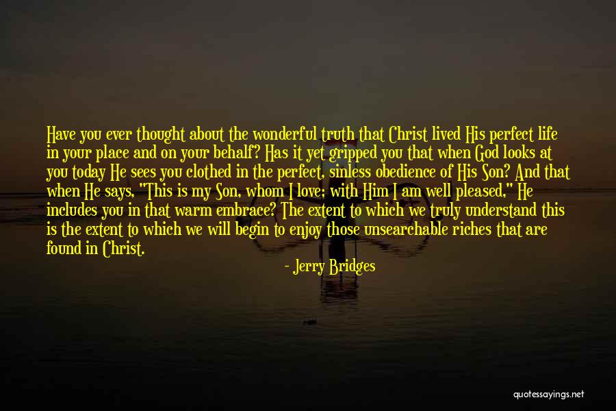Enjoy Today Quotes By Jerry Bridges Enjoy Today Quotes By Jerry Bridges
