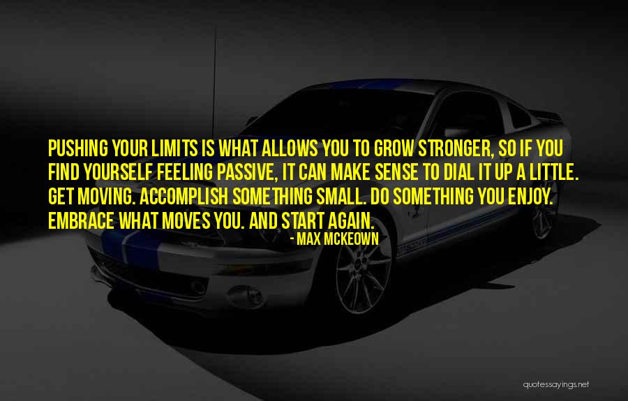 Enjoy Today Quotes By Max McKeown