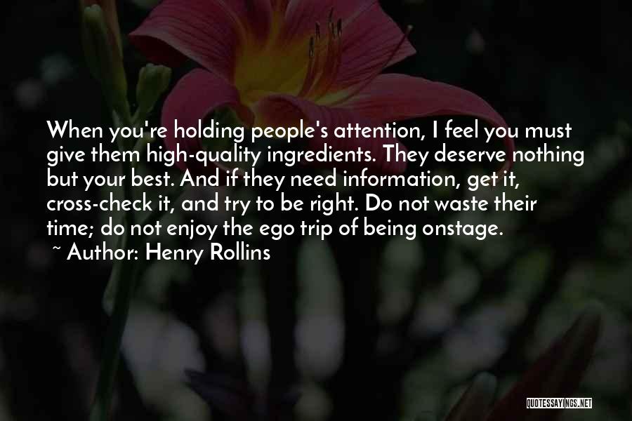 Enjoy Trip Quotes By Henry Rollins