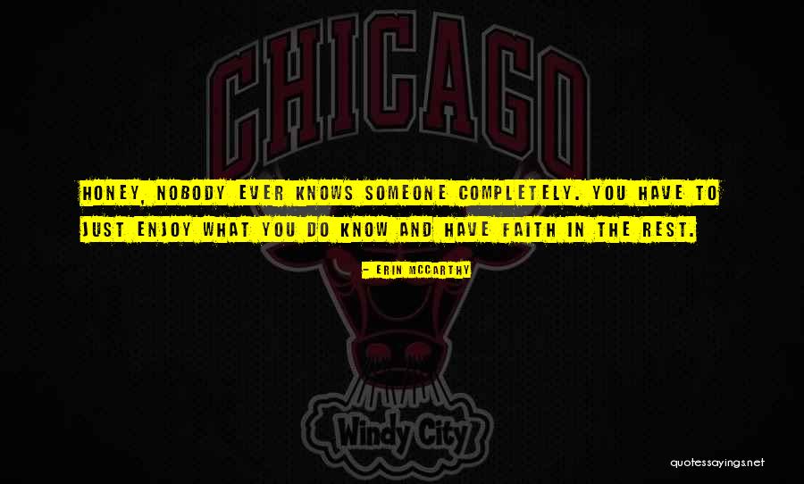 Enjoy What You Do Quotes By Erin McCarthy Enjoy What You Do Quotes By Erin McCarthy
