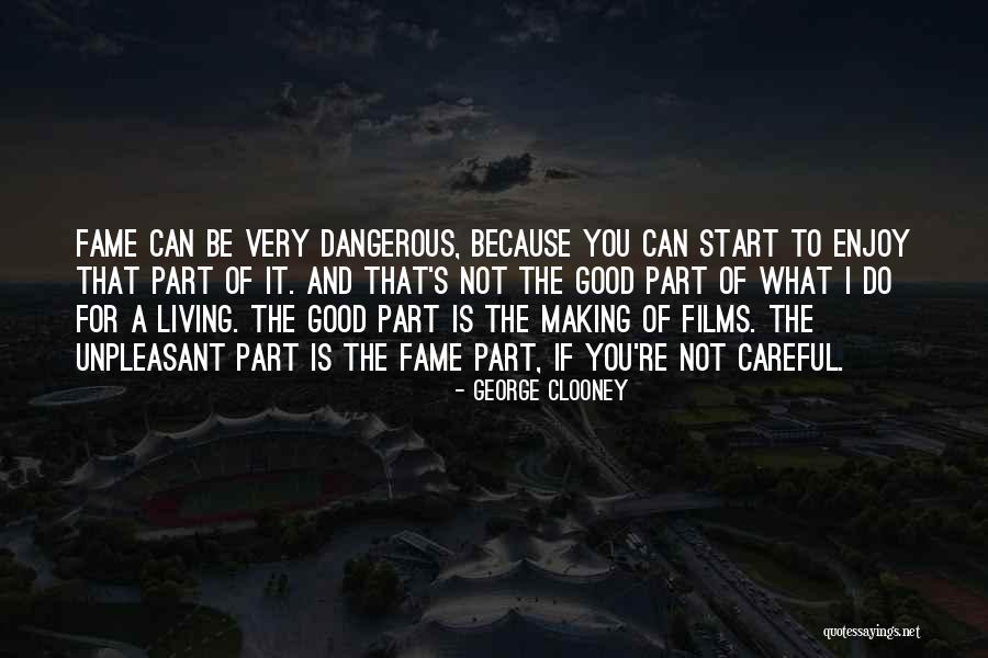 Enjoy What You Do Quotes By George Clooney