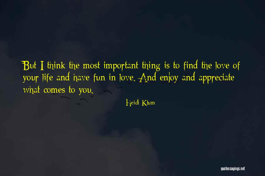 Enjoy You Quotes By Heidi Klum Enjoy You Quotes By Heidi Klum