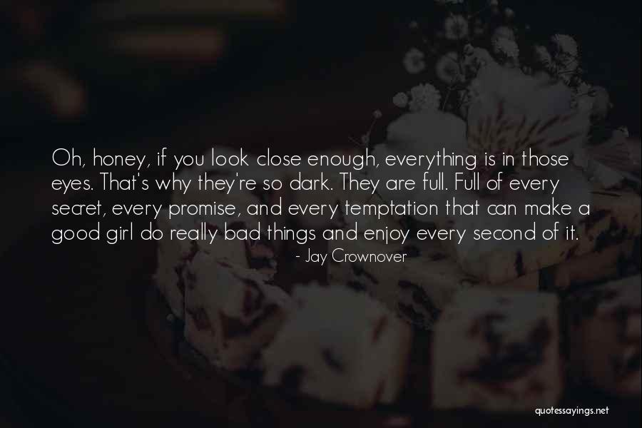 Enjoy You Quotes By Jay Crownover Enjoy You Quotes By Jay Crownover