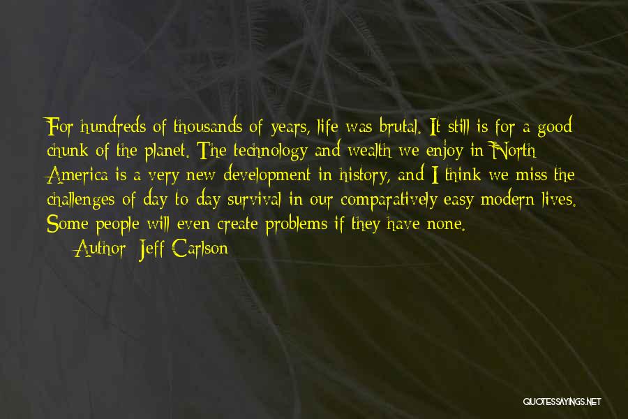 Enjoy Your New Life Quotes By Jeff Carlson Enjoy Your New Life Quotes By Jeff Carlson