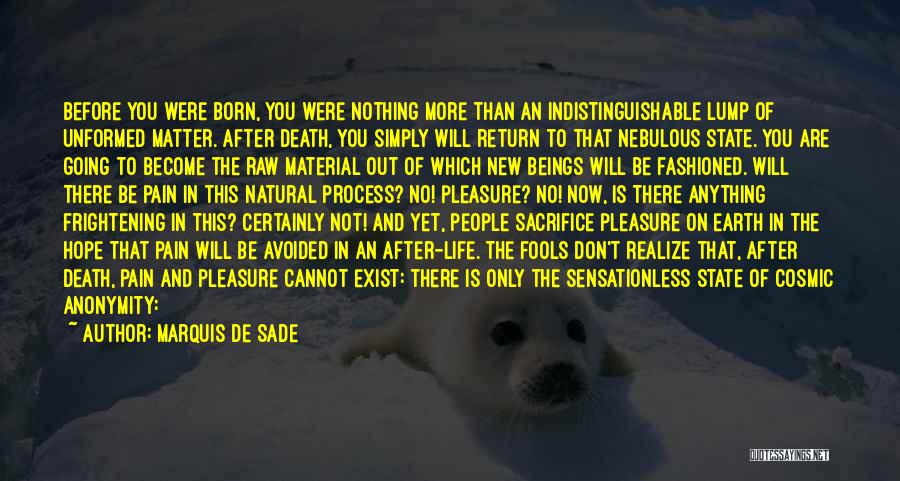 Enjoy Your New Life Quotes By Marquis De Sade