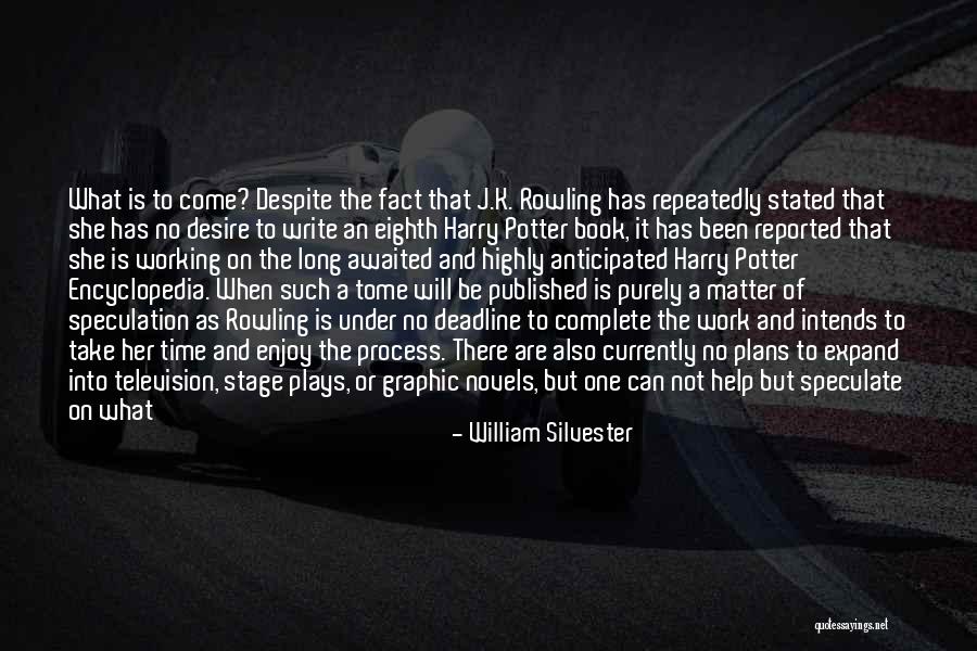 Enjoy Your Time Off Work Quotes By William Silvester Enjoy Your Time Off Work Quotes By William Silvester