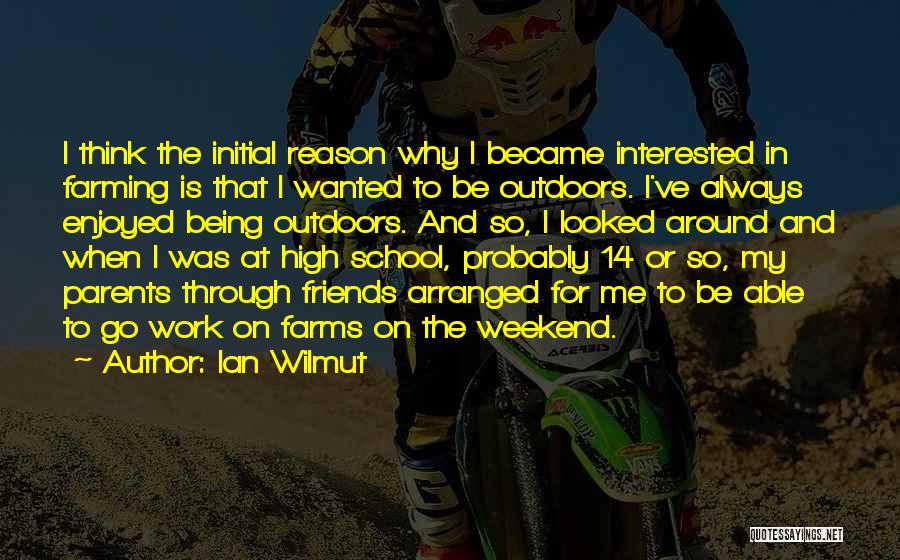 Enjoyed My Weekend Quotes By Ian Wilmut