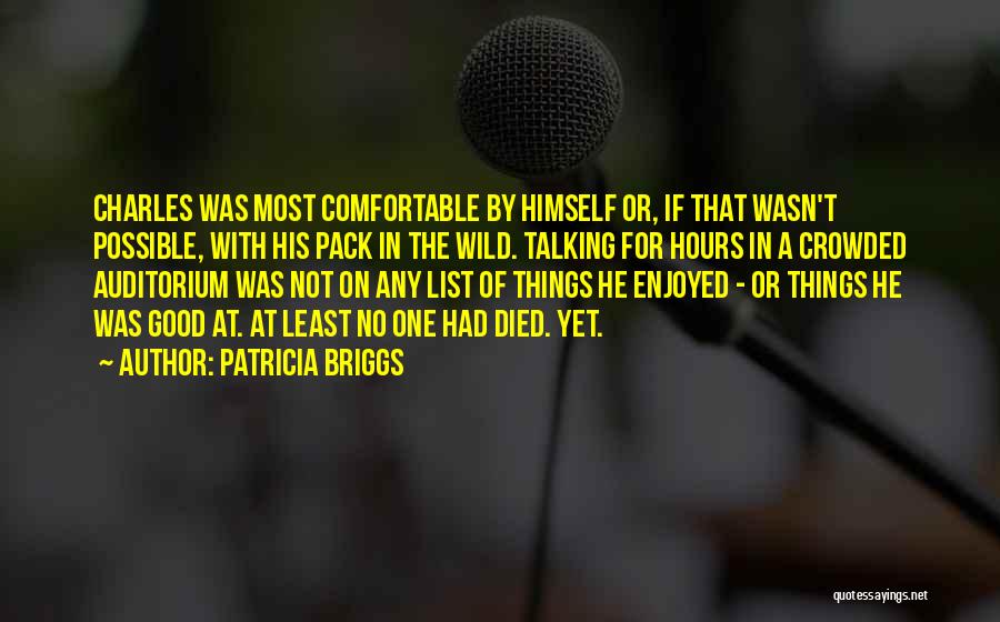 Enjoyed Talking You Quotes By Patricia Briggs