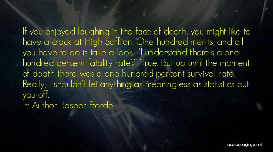 Enjoyed You Quotes By Jasper Fforde