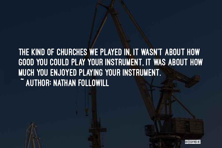 Enjoyed You Quotes By Nathan Followill