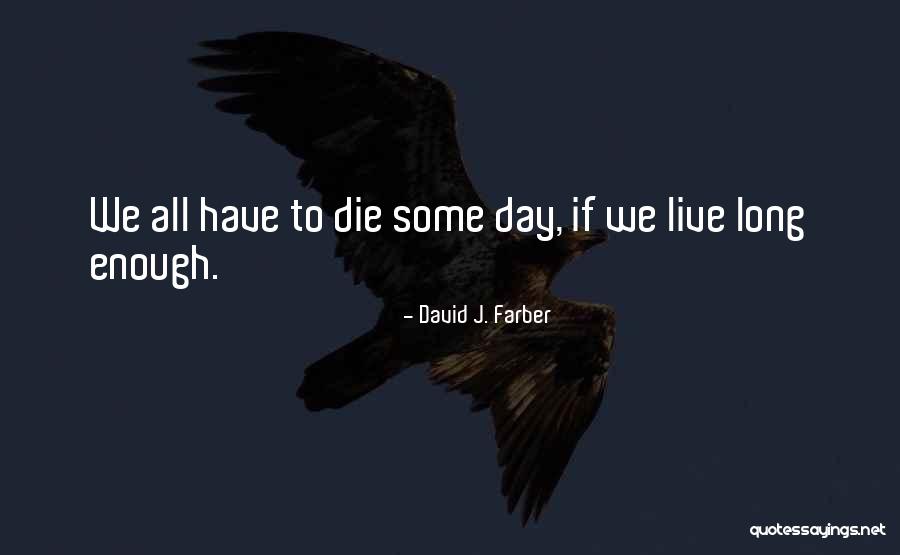 Enjoying Autumn Quotes By David J. Farber Enjoying Autumn Quotes By David J. Farber