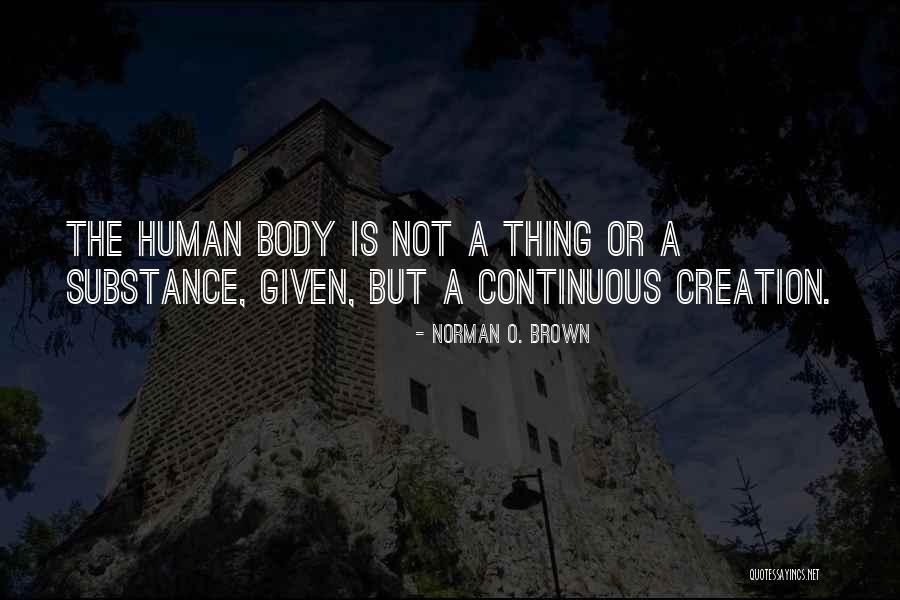 Enjoying Autumn Quotes By Norman O. Brown Enjoying Autumn Quotes By Norman O. Brown