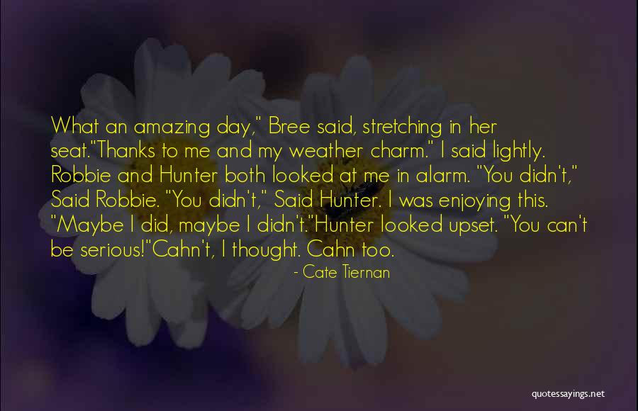 Enjoying Each Day Quotes By Cate Tiernan Enjoying Each Day Quotes By Cate Tiernan