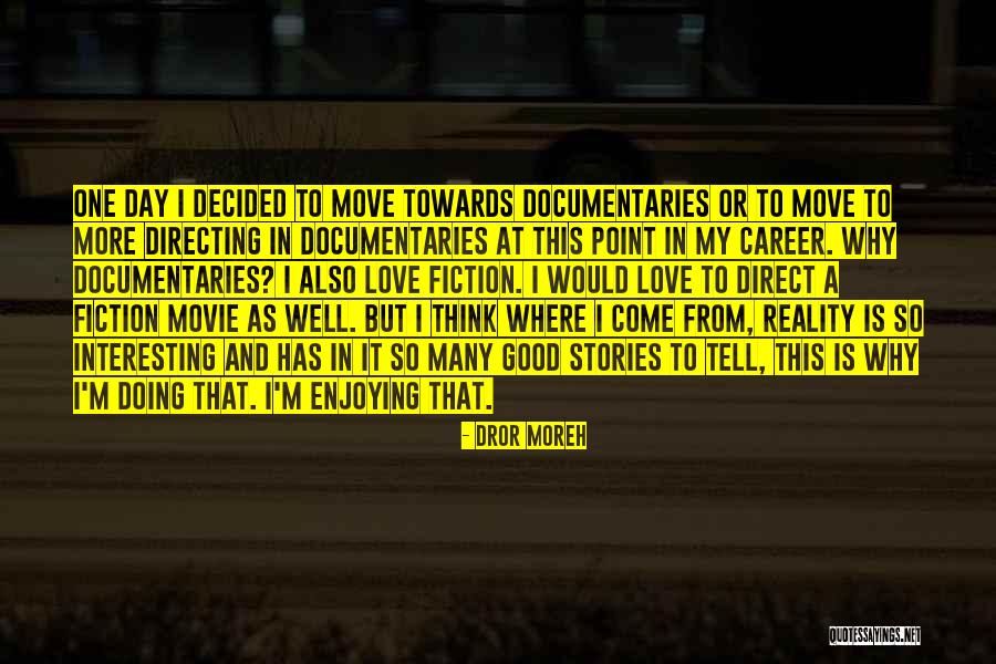 Enjoying Each Day Quotes By Dror Moreh Enjoying Each Day Quotes By Dror Moreh