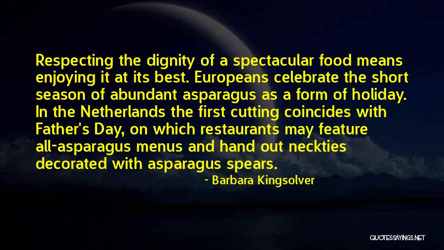 Enjoying Food Quotes By Barbara Kingsolver