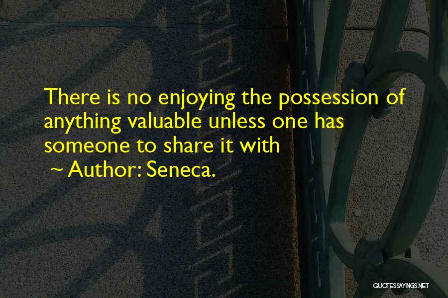 Enjoying Friendship Quotes By Seneca.