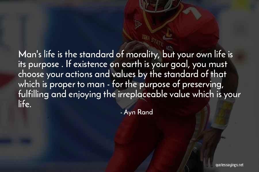 Enjoying Life As It Is Quotes By Ayn Rand