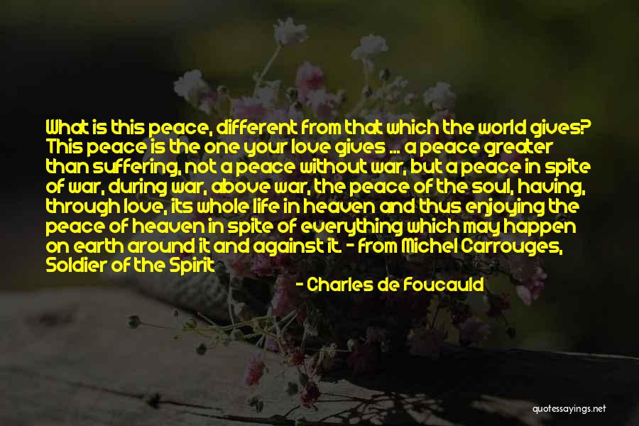 Enjoying Life As It Is Quotes By Charles De Foucauld