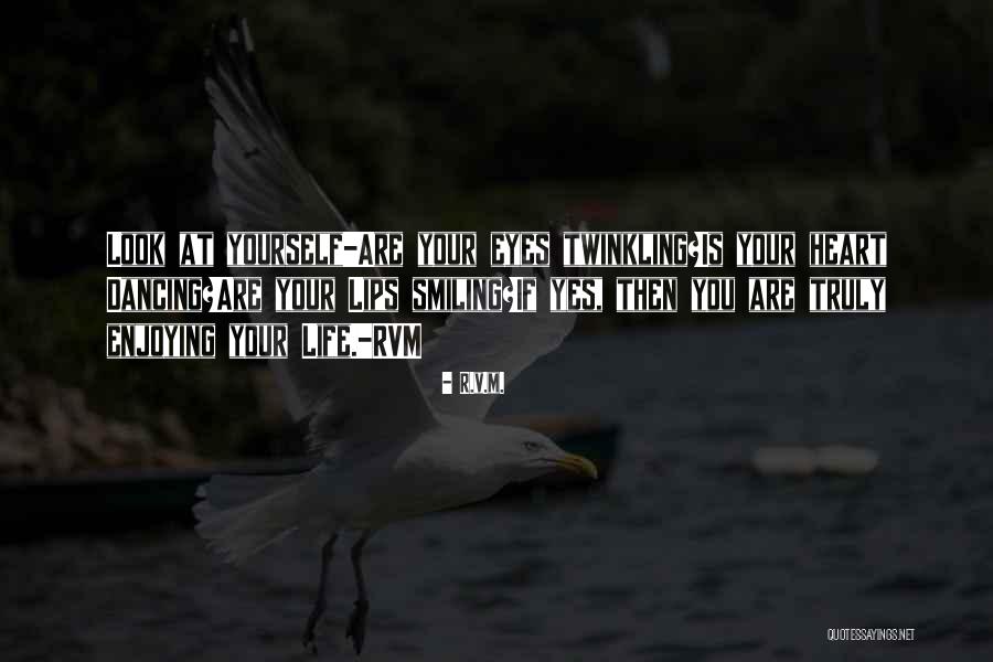 Enjoying Life As It Is Quotes By R.v.m. Enjoying Life As It Is Quotes By R.v.m.