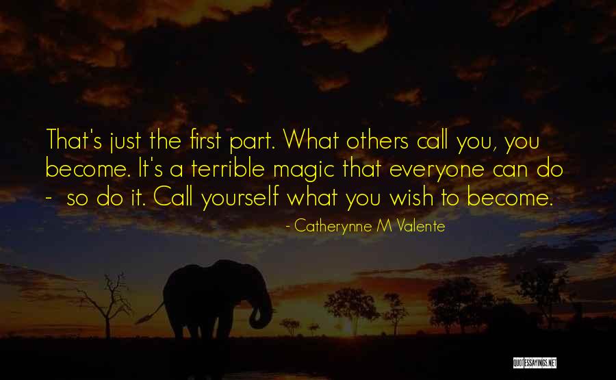 Enjoying My Own Company Quotes By Catherynne M Valente Enjoying My Own Company Quotes By Catherynne M Valente