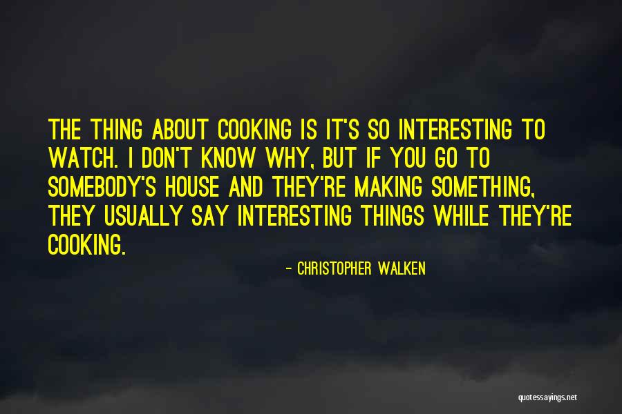 Enjoying My Own Company Quotes By Christopher Walken Enjoying My Own Company Quotes By Christopher Walken