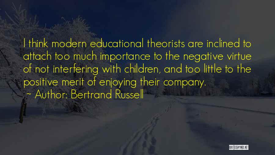 Enjoying One's Own Company Quotes By Bertrand Russell