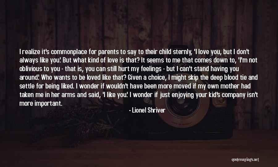 Enjoying One's Own Company Quotes By Lionel Shriver