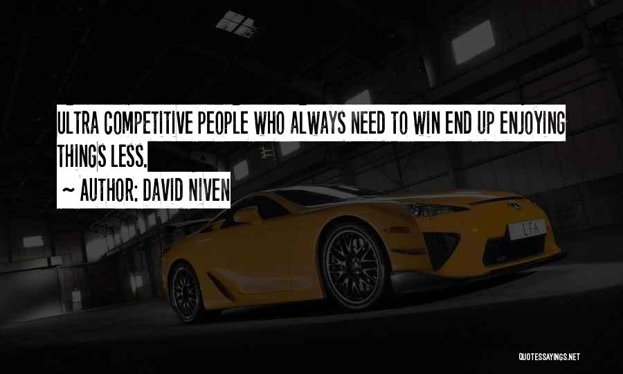 Enjoying People Quotes By David Niven