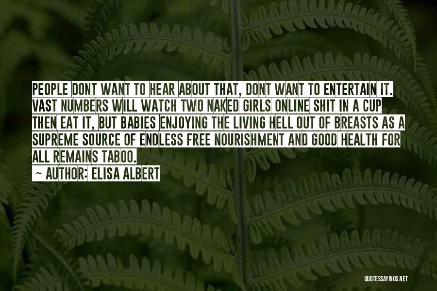 Enjoying People Quotes By Elisa Albert