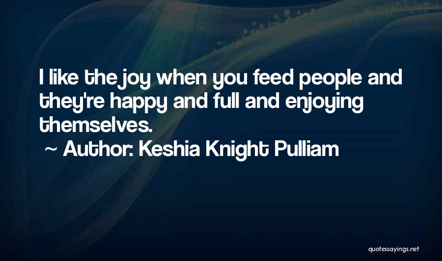 Enjoying People Quotes By Keshia Knight Pulliam