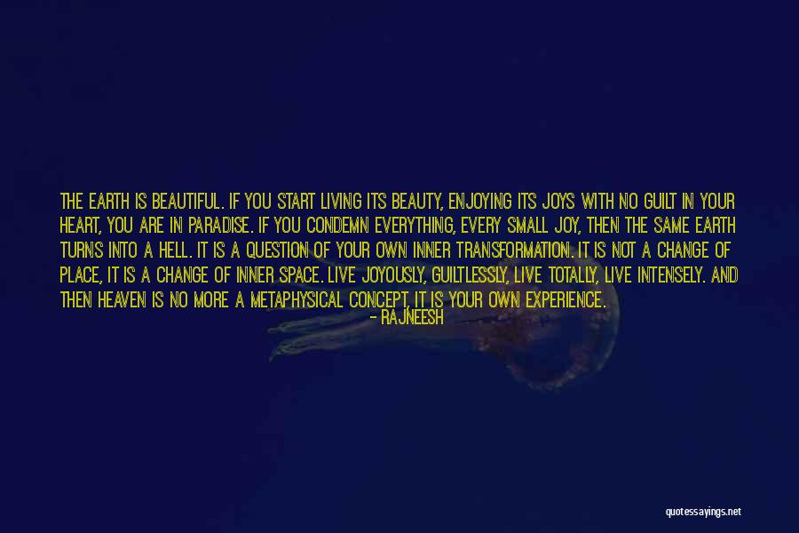 Enjoying The Small Things Quotes By Rajneesh Enjoying The Small Things Quotes By Rajneesh