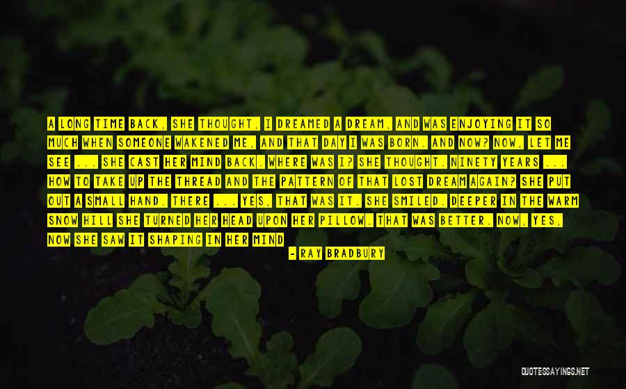 Enjoying The Small Things Quotes By Ray Bradbury Enjoying The Small Things Quotes By Ray Bradbury