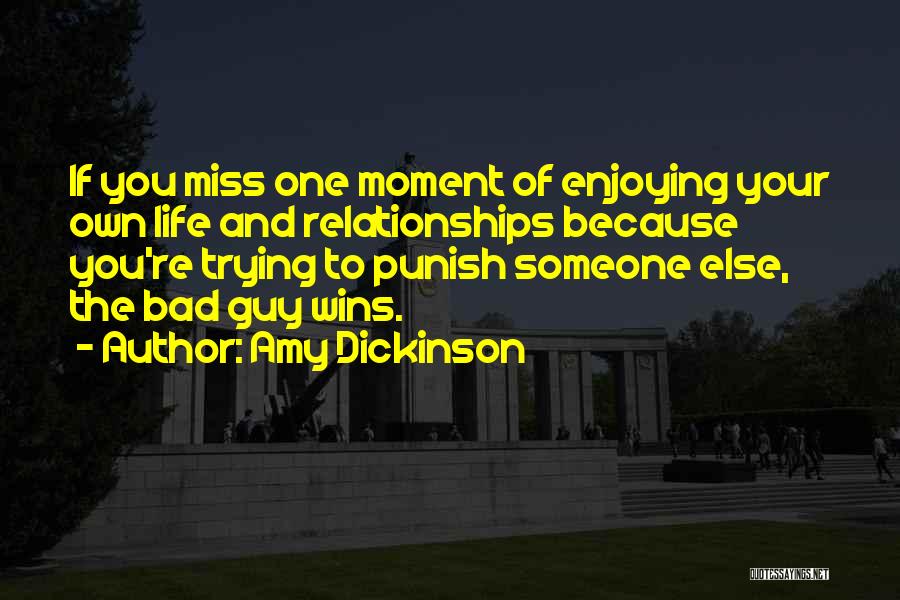 Enjoying This Moment Quotes By Amy Dickinson