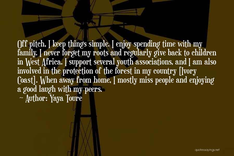 Enjoying Time Off Quotes By Yaya Toure