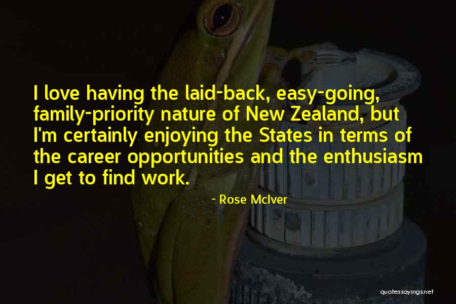 Enjoying Work Quotes By Rose McIver