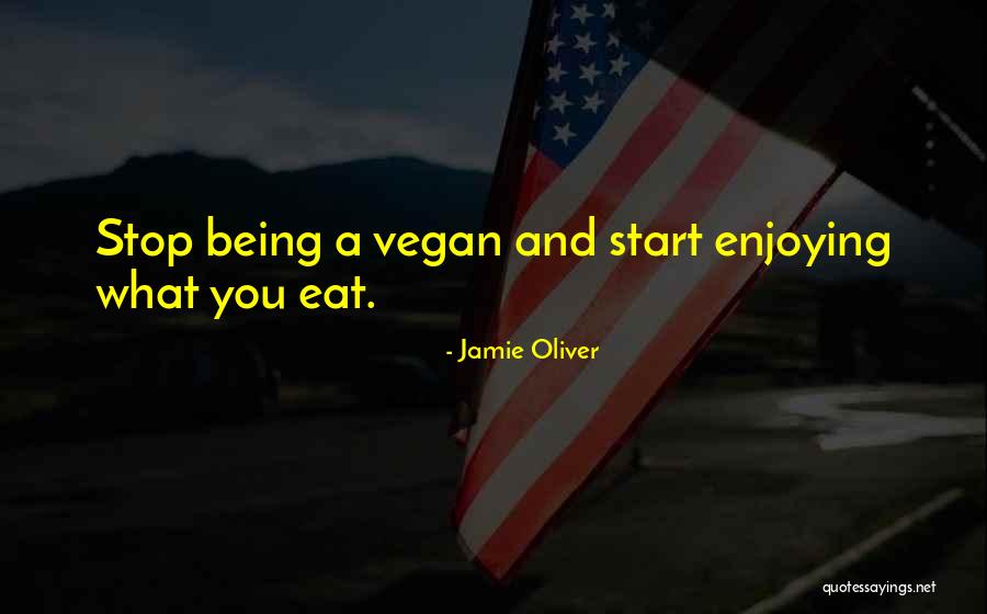 Enjoying Your Food Quotes By Jamie Oliver