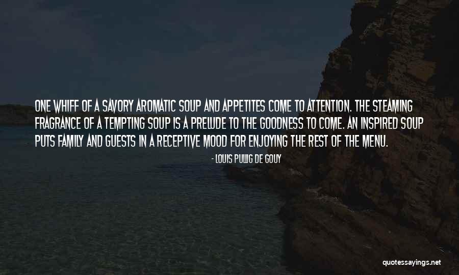 Enjoying Your Food Quotes By Louis Pullig De Gouy