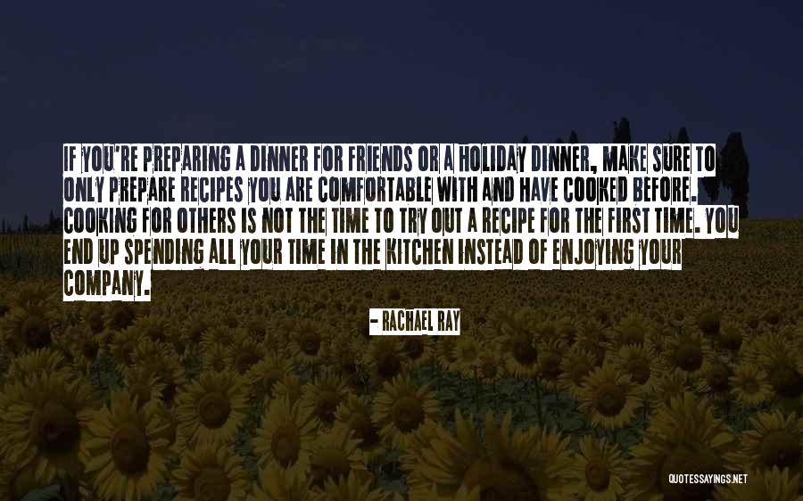 Enjoying Your Own Company Quotes By Rachael Ray Enjoying Your Own Company Quotes By Rachael Ray
