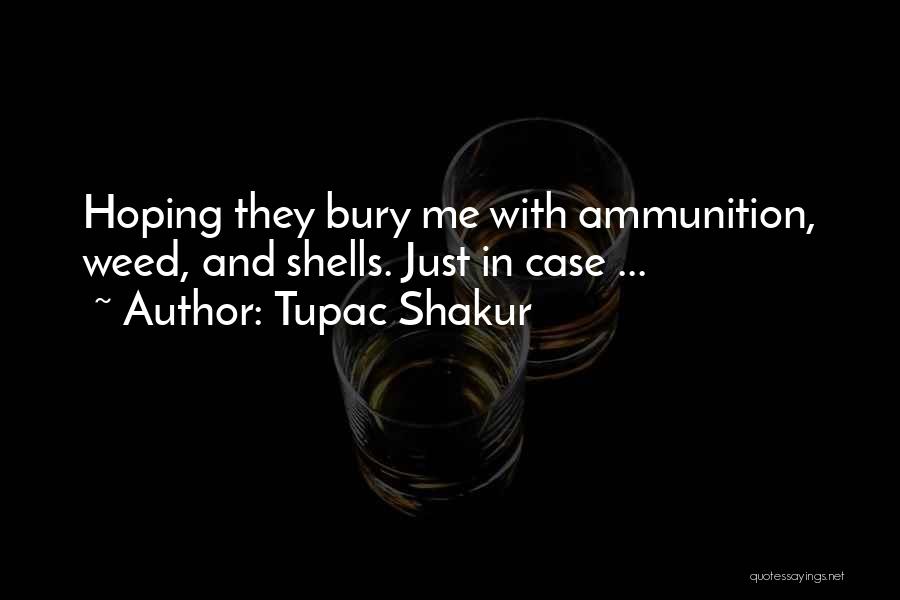 Enjoyme Quotes By Tupac Shakur