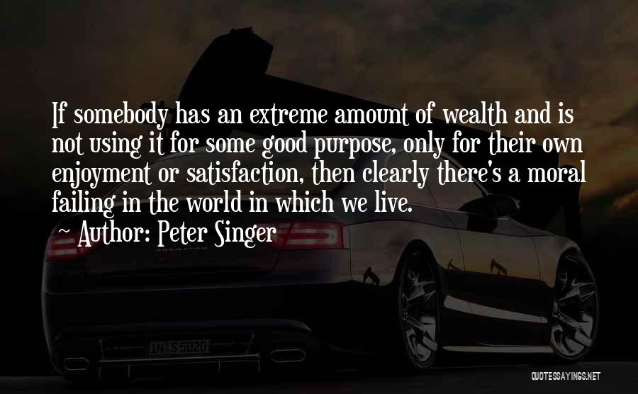 Enjoyment Quotes By Peter Singer