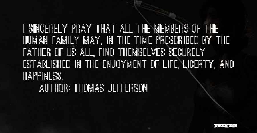 Enjoyment Quotes By Thomas Jefferson
