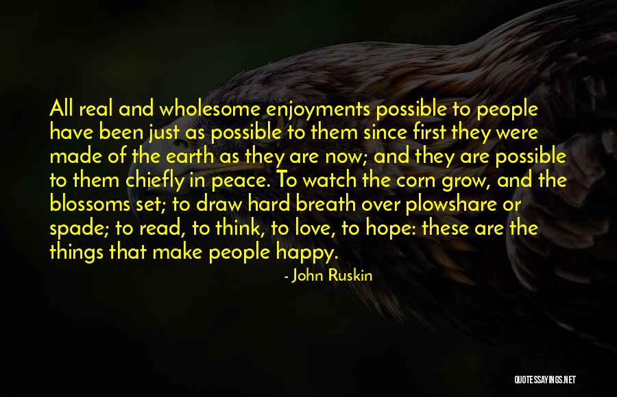 Enjoyments Of People Quotes By John Ruskin Enjoyments Of People Quotes By John Ruskin