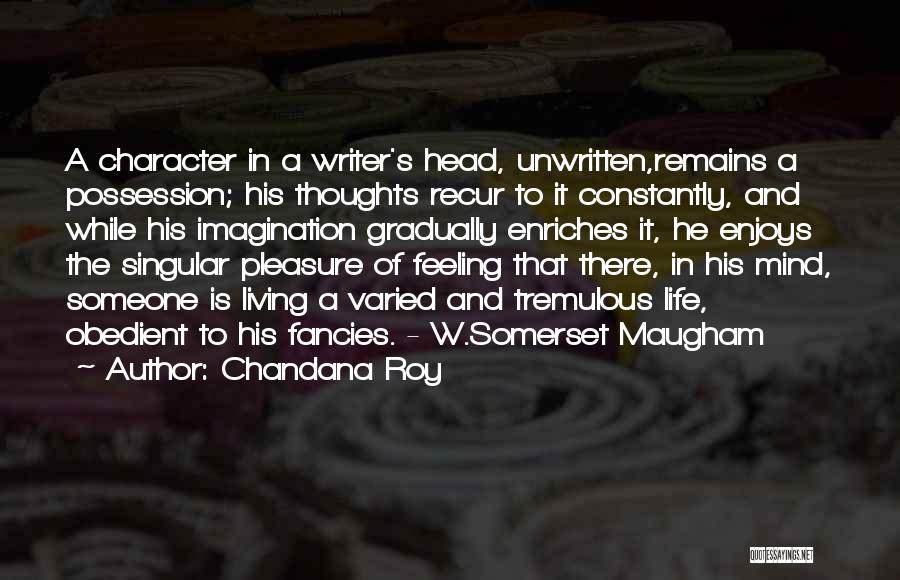 Enjoys Life Quotes By Chandana Roy