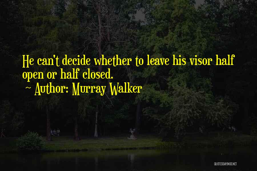 Enjuto Definicion Quotes By Murray Walker